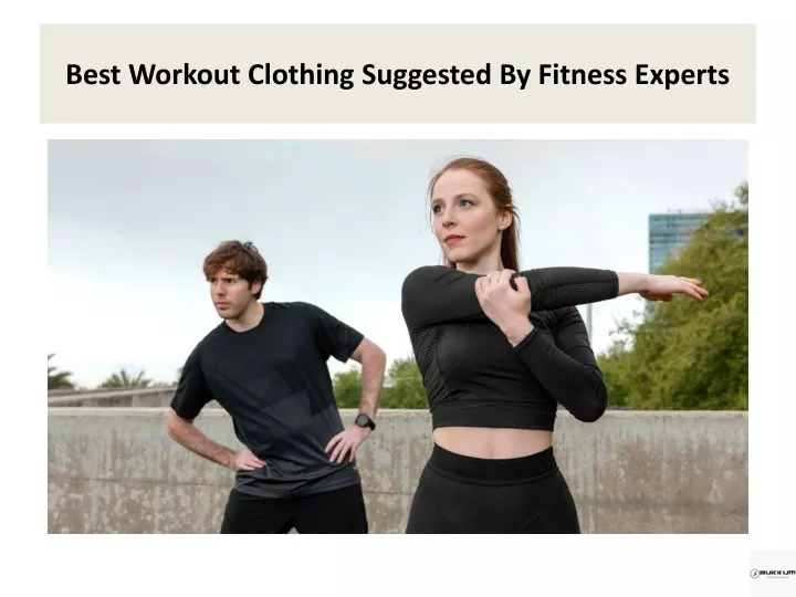 best workout clothing suggested by fitness experts