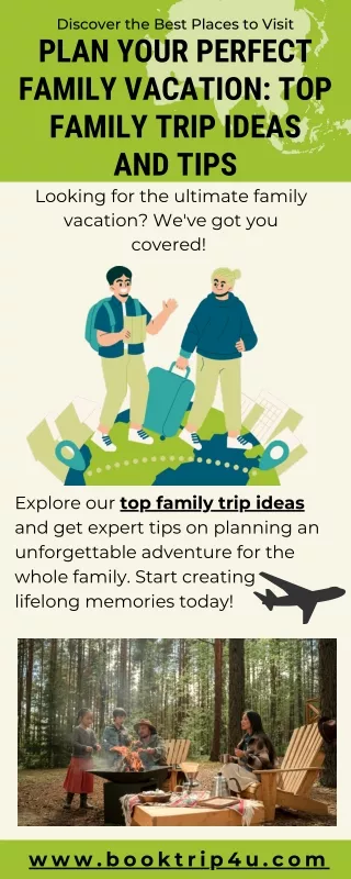 Plan Your Perfect Family Vacation Top Family Trip Ideas and Tips
