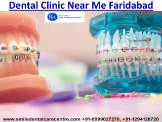 Best Dental Clinic in Faridabad for Painless Root Canal And Other Oral Treatment