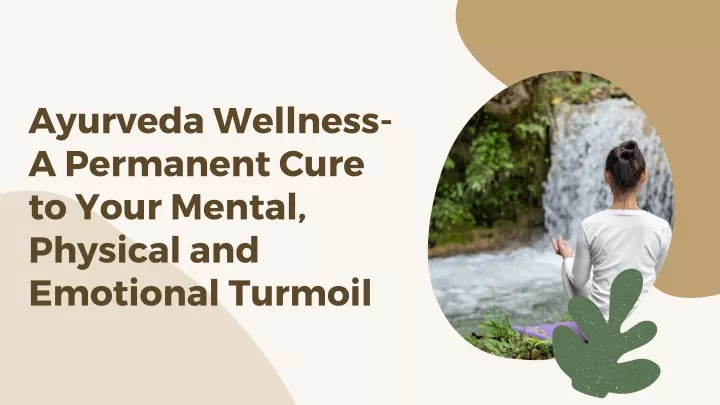 ayurveda wellness a permanent cure to your mental