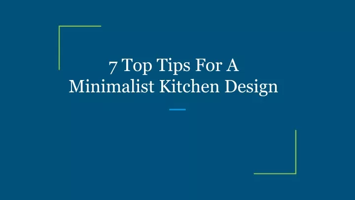 7 top tips for a minimalist kitchen design