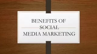 Benefits of social media marketing