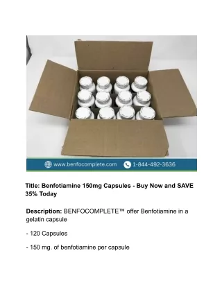 Benfotiamine 150mg Capsules - Buy Now and SAVE 35% Today