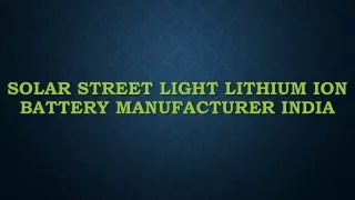 Solar-Street-Light-Lithium-Ion-Battery-Manufacturer-India