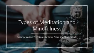 Meditation and Mindfulness - Types