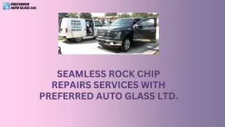 Swift Rock Chip Repair Your Mobile Solution by Preferred Auto Glass Ltd.