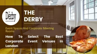 How To Select The Best Corporate Event Venues In London