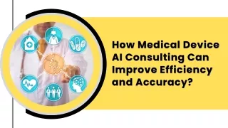 Advanced AI Consulting Company for Medical Device