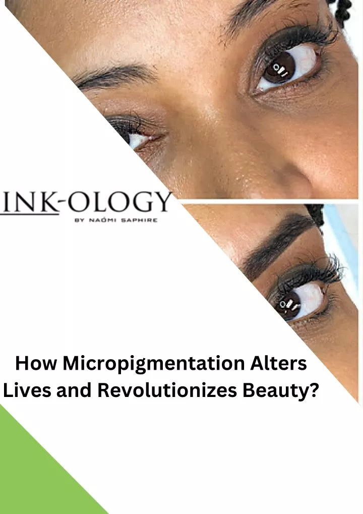 how micropigmentation alters lives