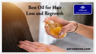 Best Oil for Hair Loss and Regrowth