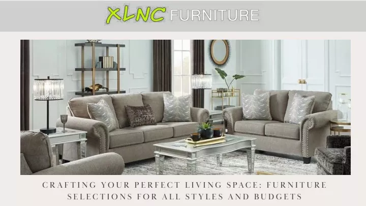 crafting your perfect living space furniture