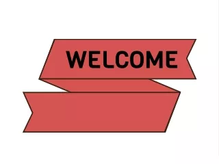 welcome