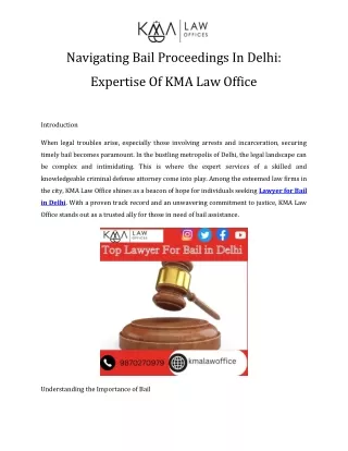 Lawyer for Bail in Delhi Call-9870270979