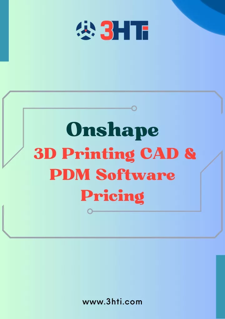 onshape 3d printing cad pdm software pricing