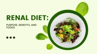 Renal Diet_ Purpose, Benefits, and Foods