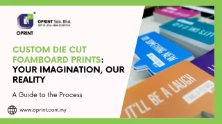 Custom Die Cut Foamboard Prints Your Imagination, Our Reality