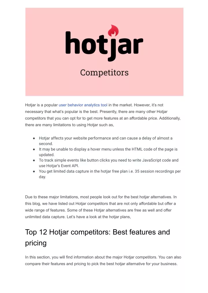 hotjar is a popular user behavior analytics tool