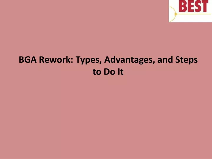 bga rework types advantages and steps to do it