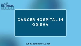 Cancer Hospital in Odisha