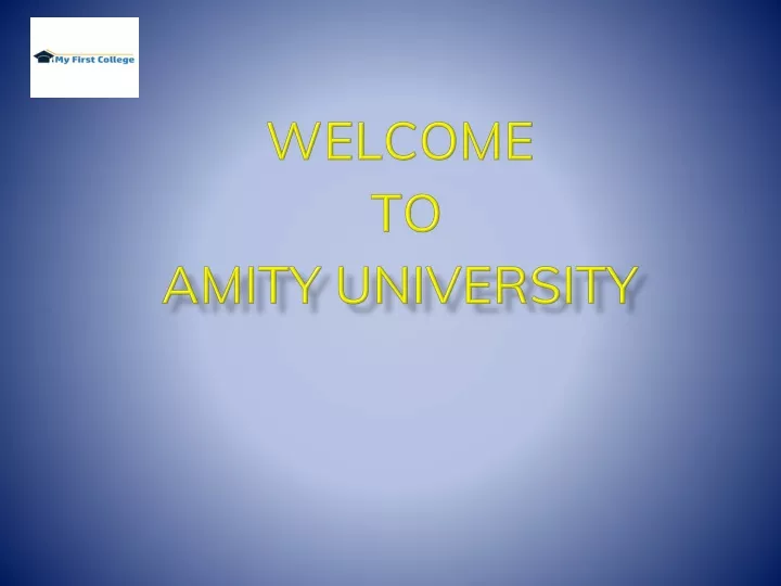 welcome to amity university