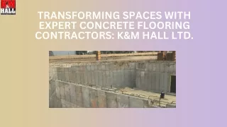 Concrete Flooring Excellence K&M Hall Concrete Ltd. - Your Trusted Contractors