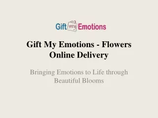 Gift My Emotions - Flowers Online Delivery