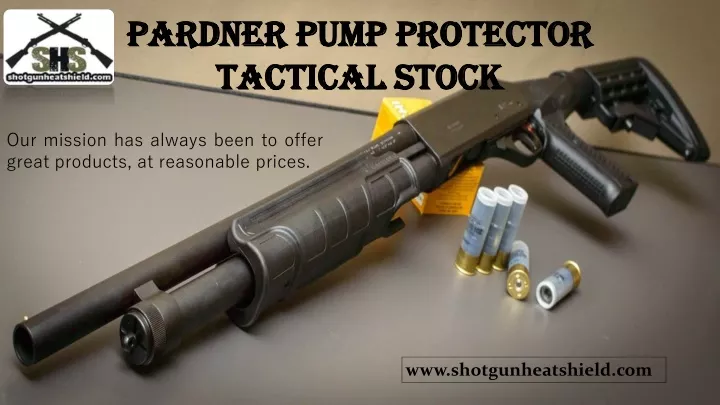 pardner pump protector tactical stock