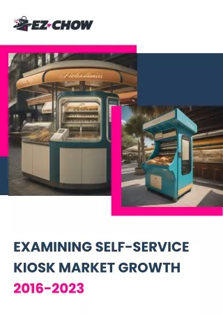 Examining Self-Service Kiosk Market Growth 2016-2023