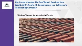 Get Top-Notch Tile Roof Repair Services in California| Search for a Reputable Ro