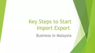 Key Steps to Start Import Export Business in Malaysia
