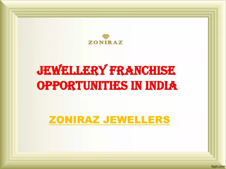 jewellery franchise opportunities in india