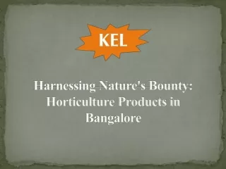 Horticulture Products in Banglore