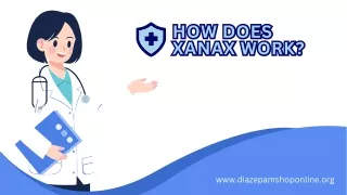 How does Xanax work? Ideal Way of Using Xanax