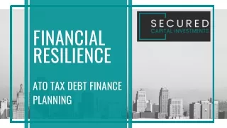 Financial Resilience: ATO Tax Debt Finance Planning