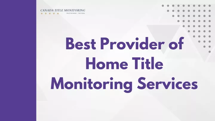 best provider of home title monitoring services