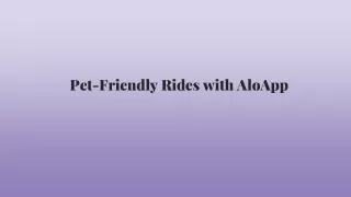 Pet-Friendly Rides with AloApp