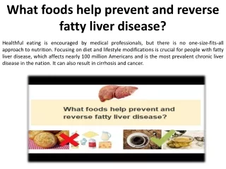 What foods are helpful in fatty liver disease treatment and prevention