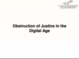 Obstruction of Justice in the Digital Age