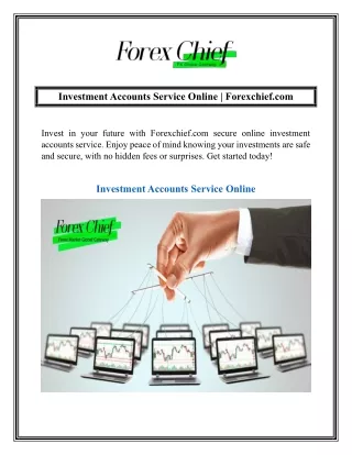 Investment Accounts Service Online  Forexchief.com