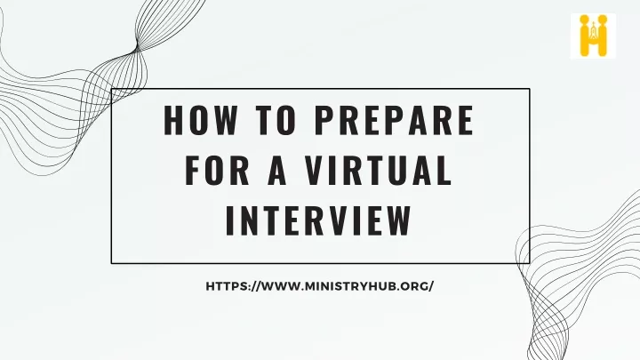 how to prepare for a virtual interview