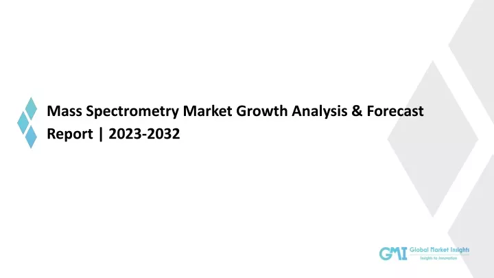 mass spectrometry market growth analysis forecast