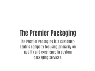 The Premier Packaging