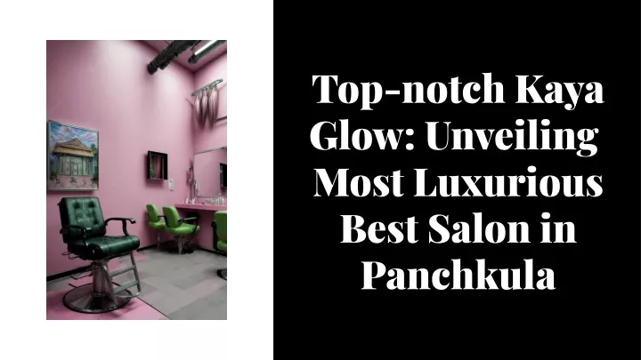top notch kaya glow unveiling most luxurious best
