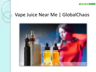 Vape Juice Near Me GlobalChaos