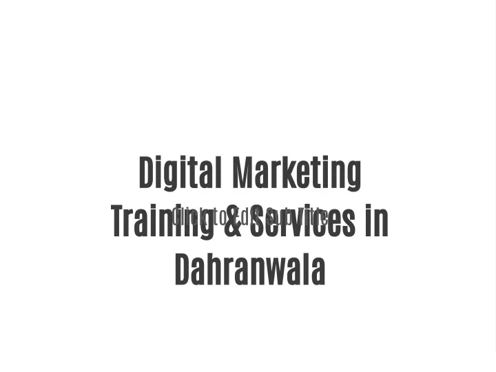 digital marketing training services in dahranwala