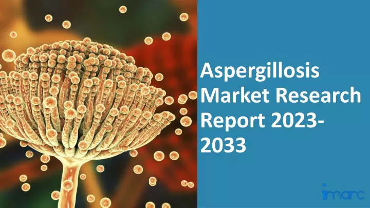 aspergillosis market research report 2023 2033