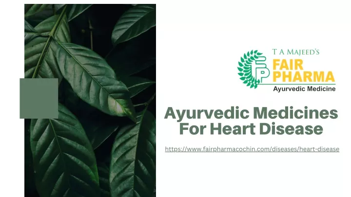 ayurvedic medicines for heart disease