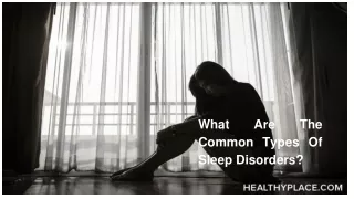 What Are The Common Types Of Sleep Disorders_