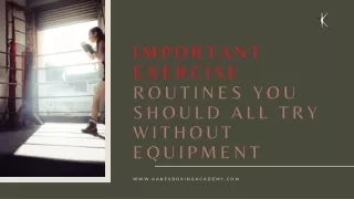 Important Exercise Routines You Should All Try Without Equipment