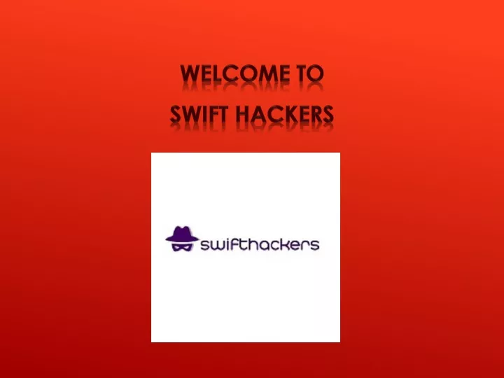 welcome to swift hackers